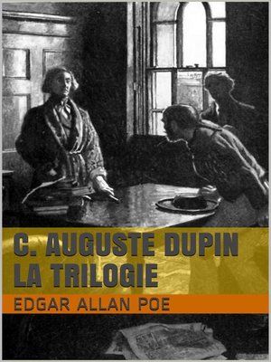 cover image of C. Auguste Dupin--La Trilogie